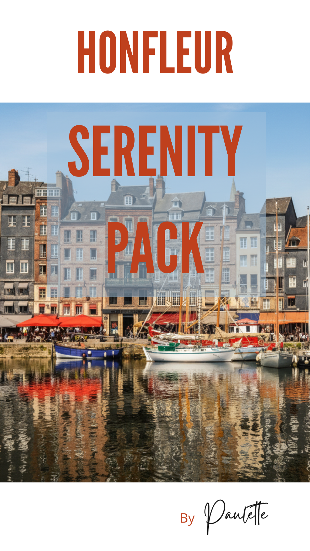 Paulette's Notebooks - Serenity Pack Honfleur