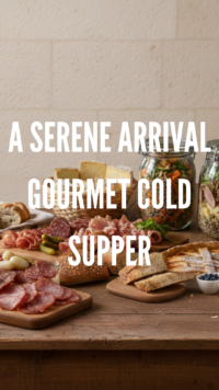 A serene arrival Gourmet cold supper pack