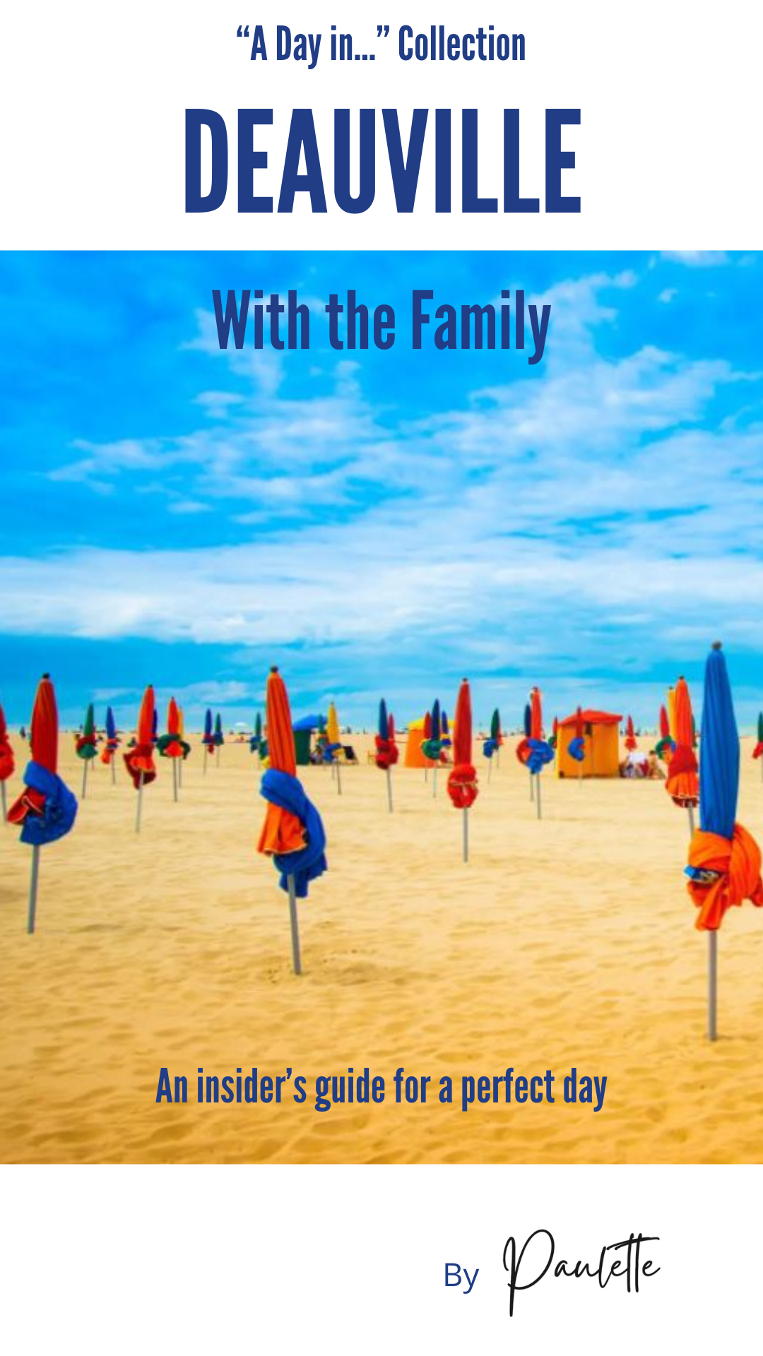 Paulette's Notebooks - Deauville with the family