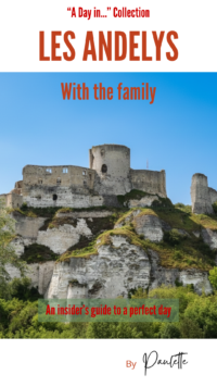 Paulette's Notebooks - Les Andelys with the family